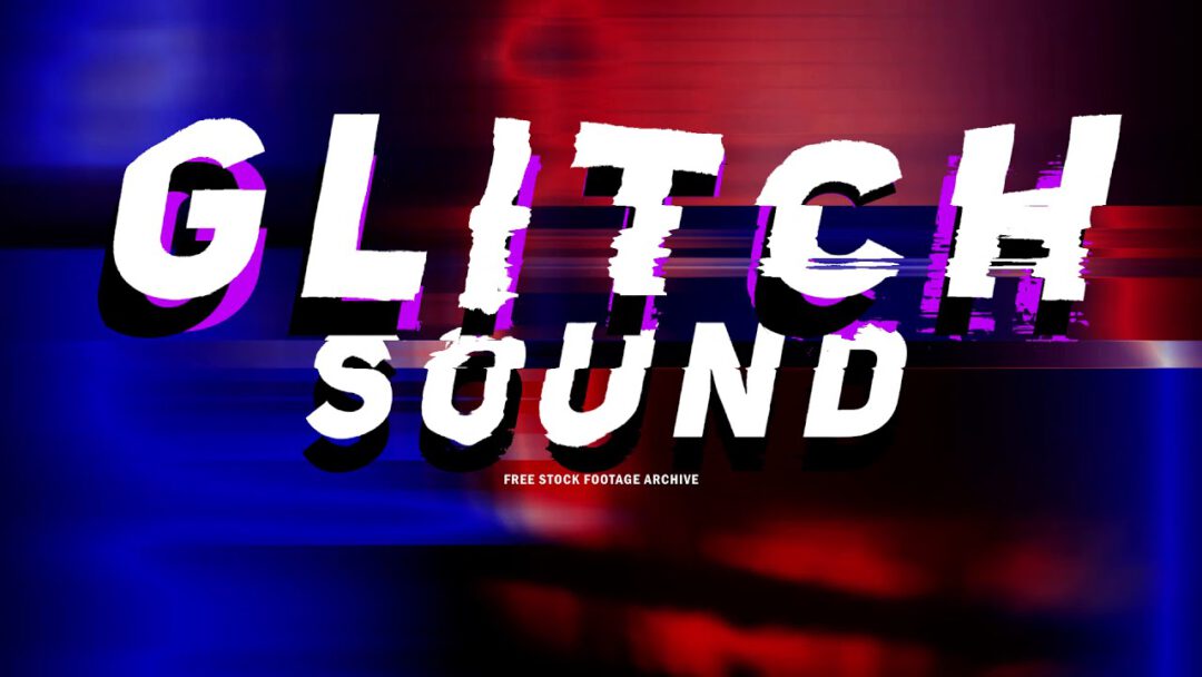 Glitch Sound Effect TWO Free Background Audio Noise — Free Stock