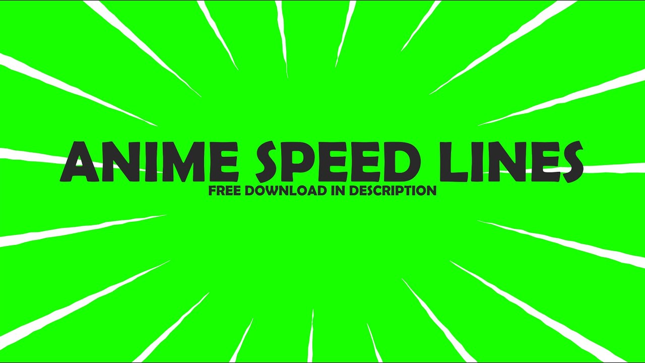 4K Anime Speed Lines - Green Screen + Project File ✩
